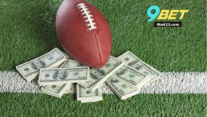 Cá Cược Bóng Bầu Dục 9Bet