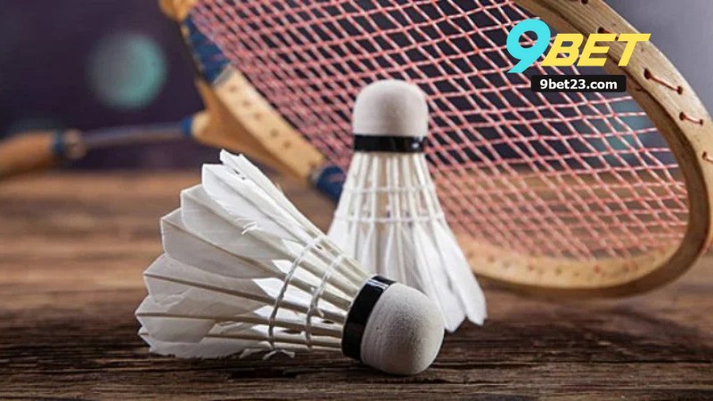 Cá Cược Cầu Lông 9Bet - Hướng Dẫn Cá Cược Thể Thao 2025 4 Cá Cược Cầu Lông 9Bet