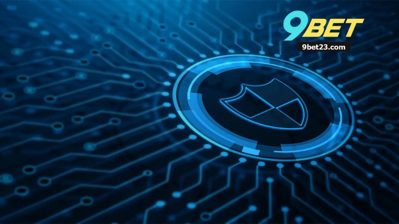 Chính Sách Bảo Mật Tại 9BET 