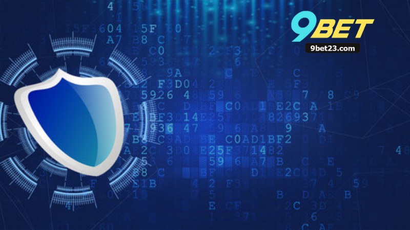 Chính Sách Bảo Mật Tại 9BET 